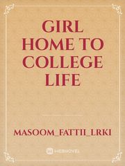 Girl home to college life Book