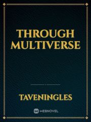 Through multiverse Book