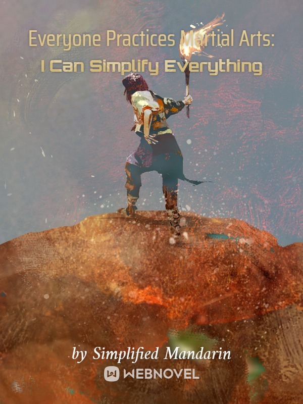 Everyone Practices Martial Arts: I Can Simplify Everything Book