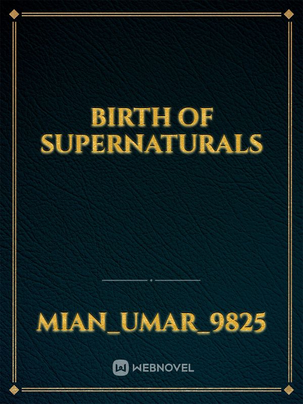birth of supernaturals Book