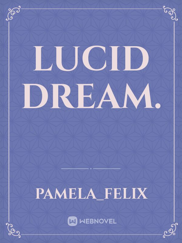 LUCID DREAM. Book