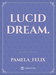 LUCID DREAM. Book