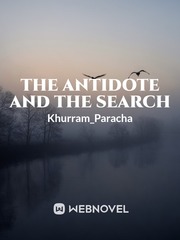 THE ANTIDOTE AND THE SEARCH Book