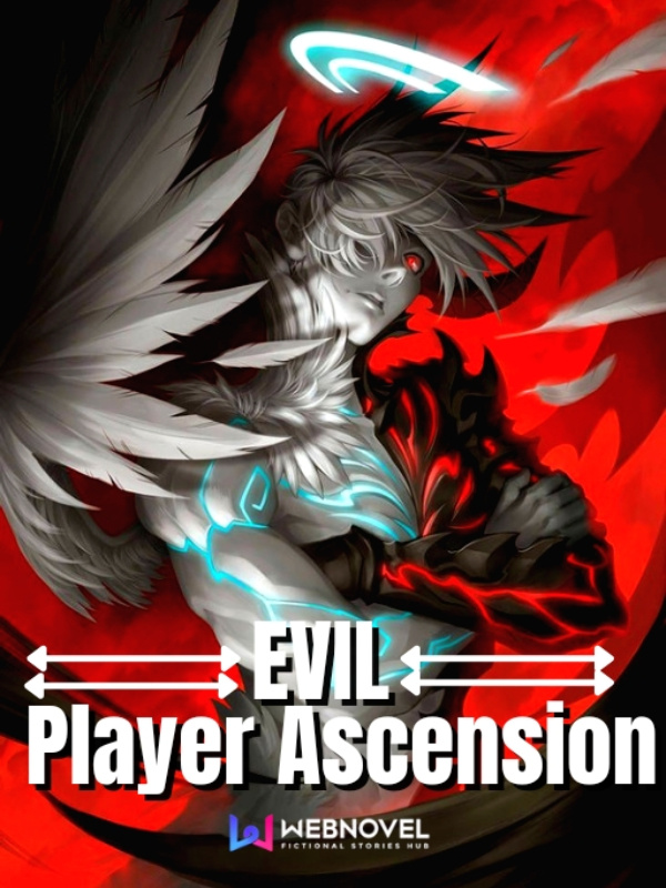 Evil Player Ascension