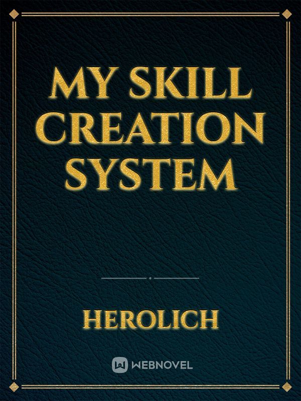 My Skill Creation System