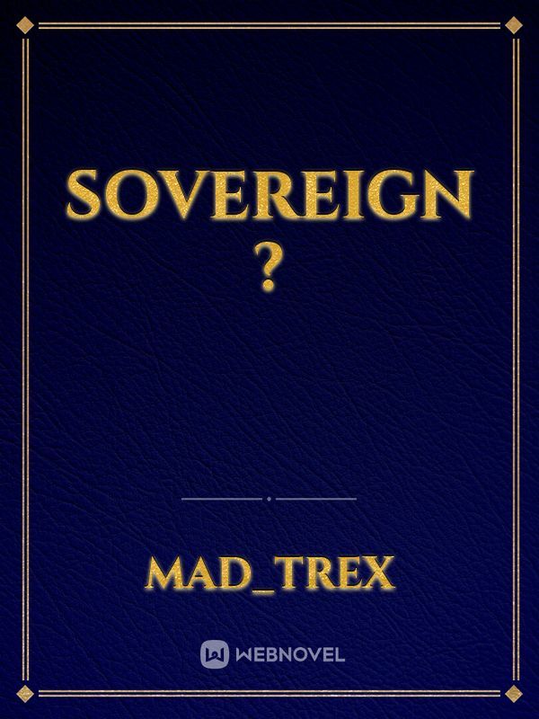 Sovereign ?