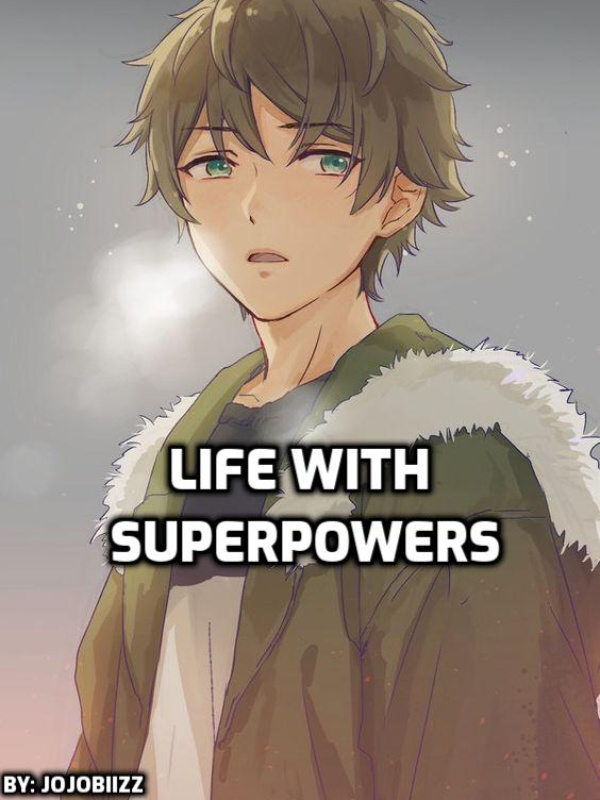 Life With Superpower