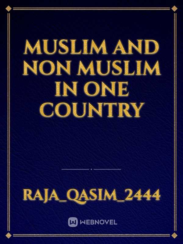 Muslim and non Muslim in one country