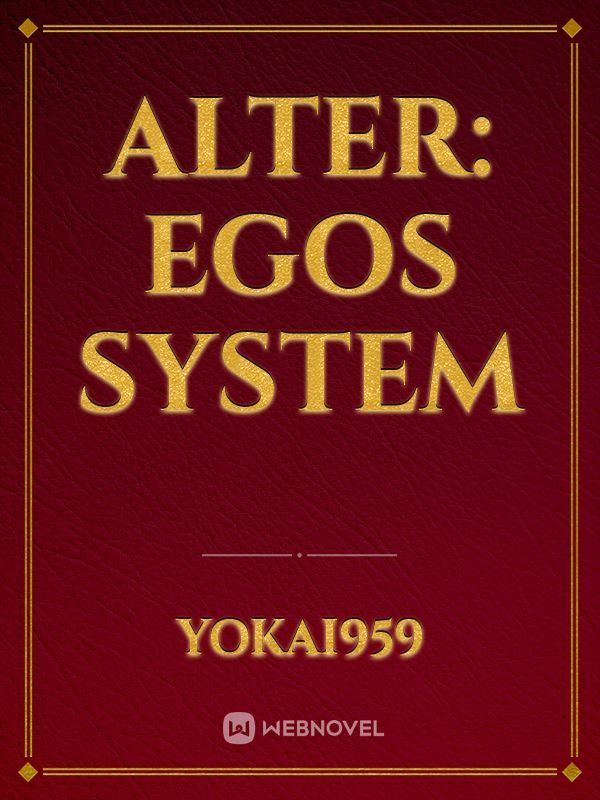 Alter: Egos System