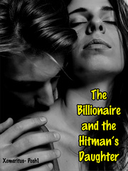The Billionaire and the Hitman's Daughter (Refurbished) Book