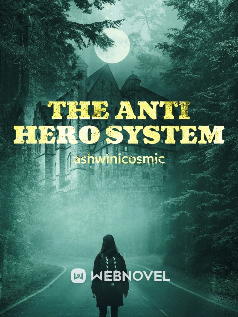 The Anti Hero System(Discontinued)