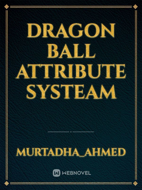 dragon ball attribute systeam Book