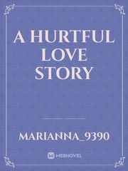 A hurtful love story Book