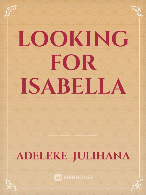 looking for Isabella Book