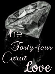The Forty-four Carat Love (original) Book