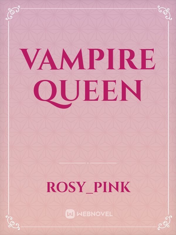 Vampire queen Book