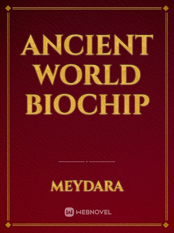Ancient world biochip Book