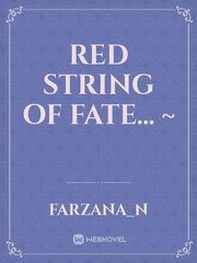 Red String Of Fate... ~ Book