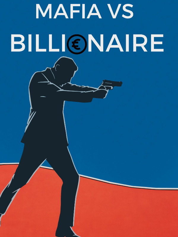 Mafia Vs Billionaire (BL) Book