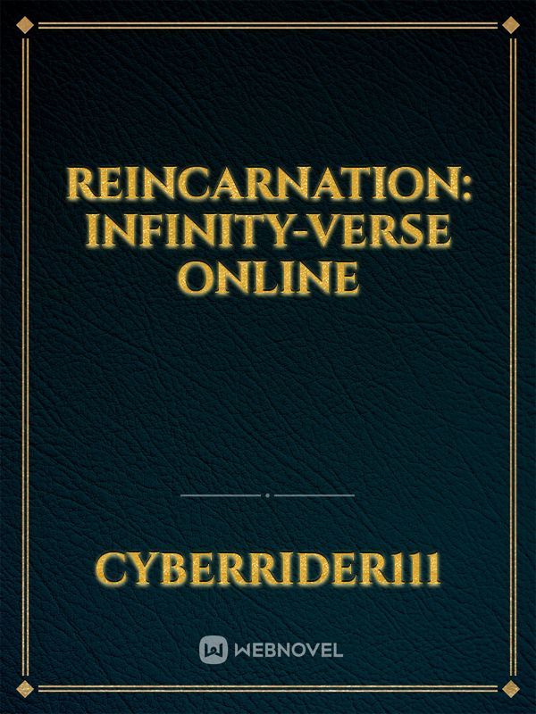 Reincarnation: Infinity-verse Online
