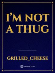 I’m Not a Thug Book