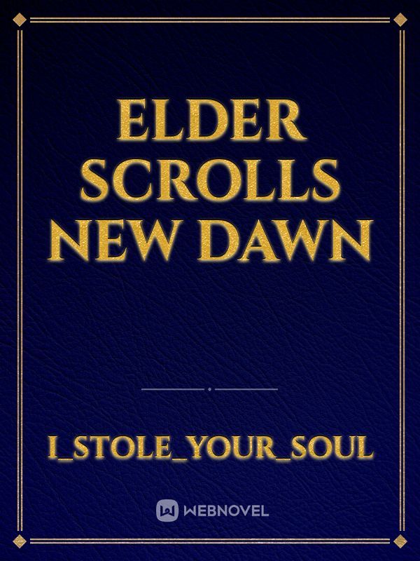 Elder Scrolls New Dawn