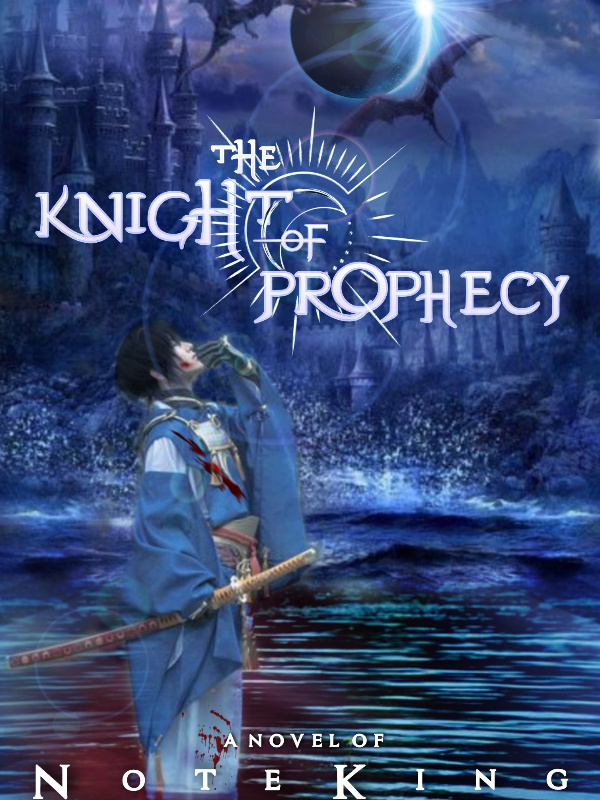 The Knight of Prophecy