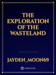 the exploration of the wasteland Book