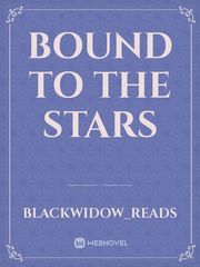 Bound To The Stars Book