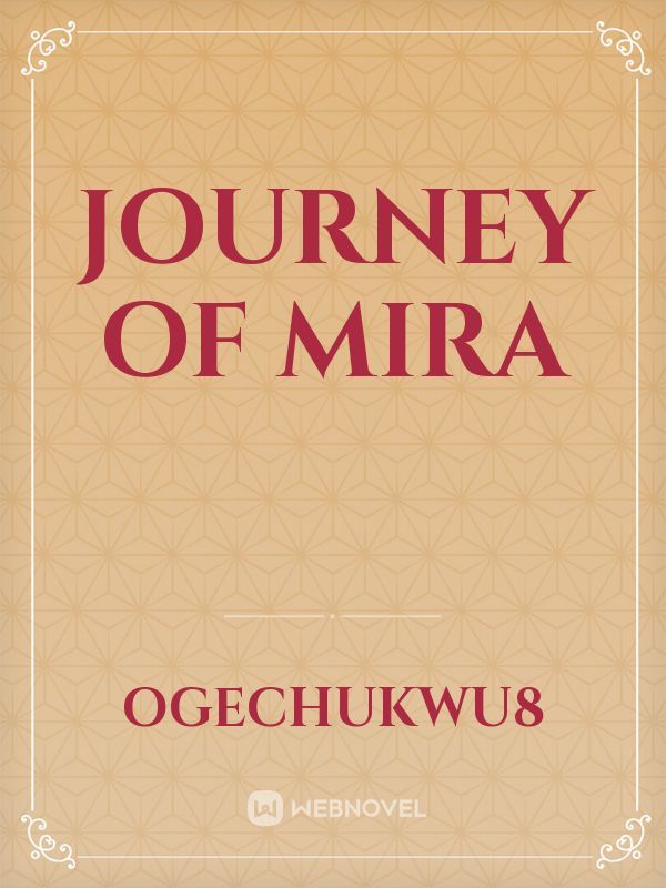 Journey of Mira