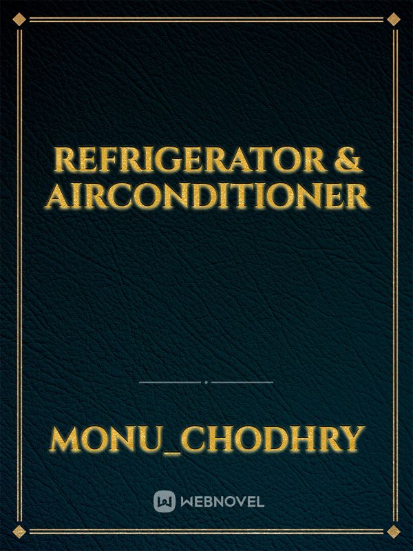 Refrigerator & airconditioner