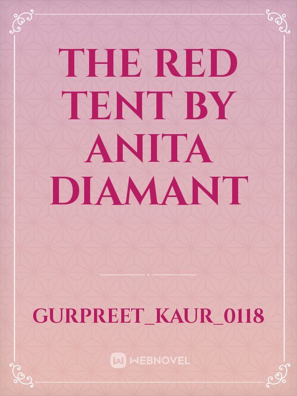 The Red Tent by Anita Diamant