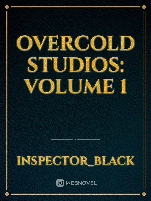 Overcold Studios: Volume 1