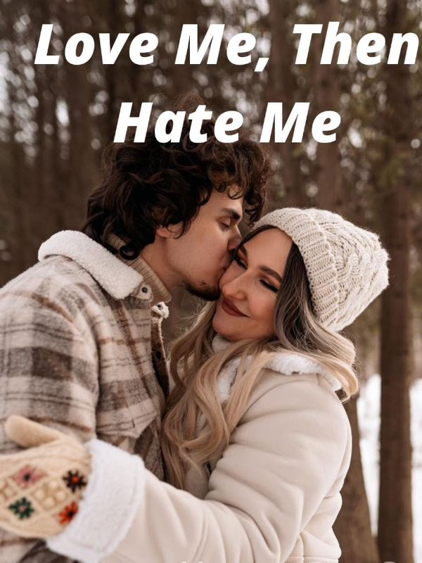 Love Me, then hate Me Book