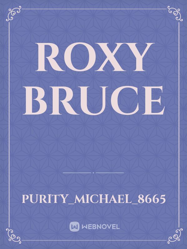 Roxy Bruce