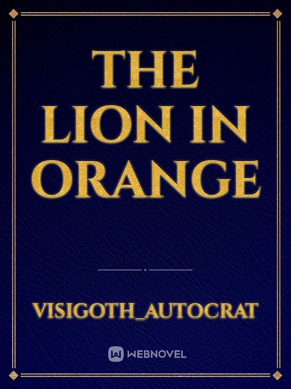 The Lion in Orange
