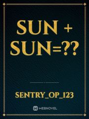 sun + sun=?? Book