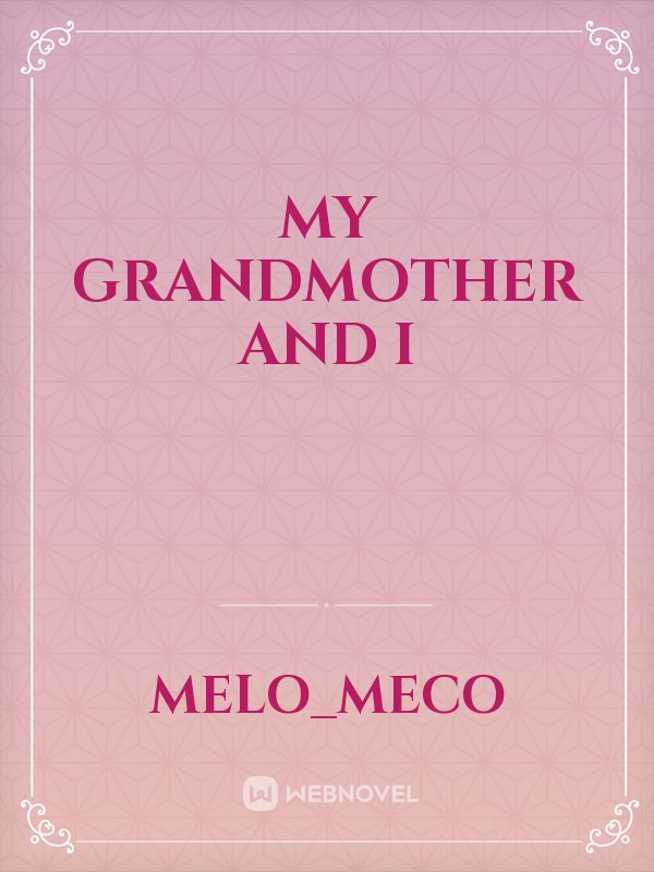 My grandmother and i Book