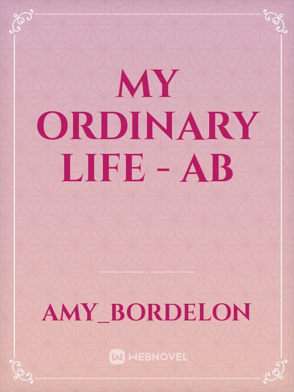 My Ordinary Life - AB Book