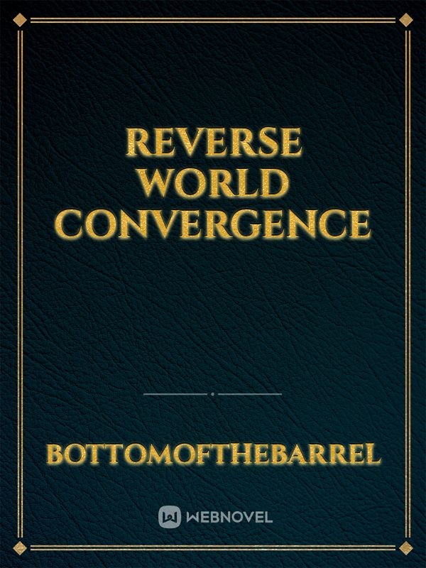 Reverse World Convergence Book