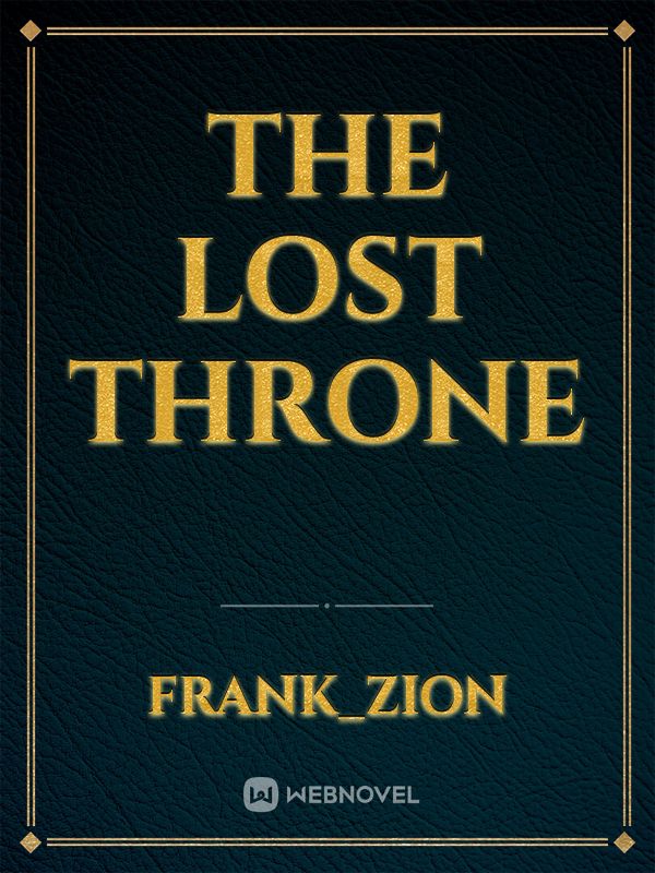 The lost throne