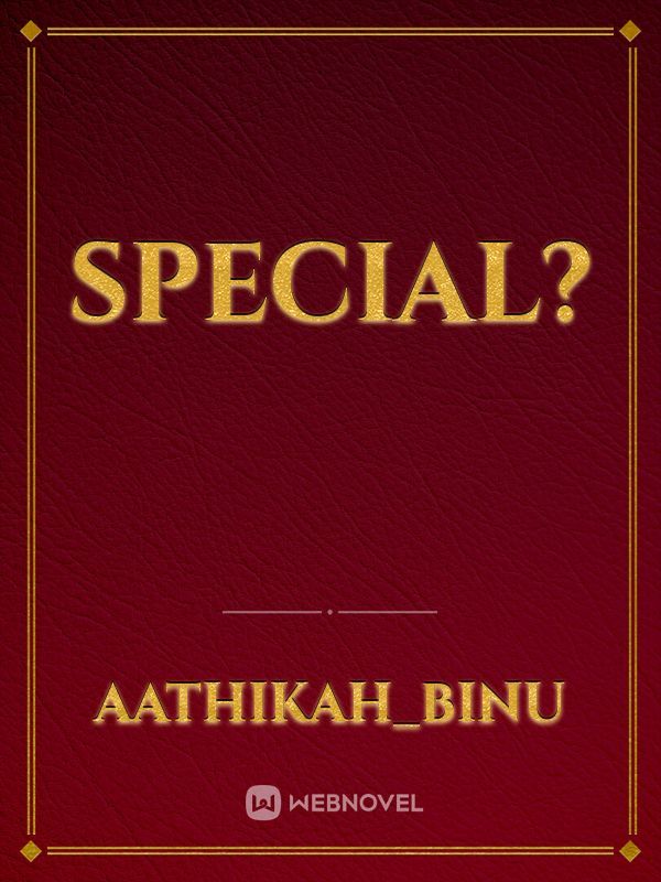 special?