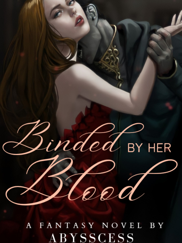 Binded by Her Blood