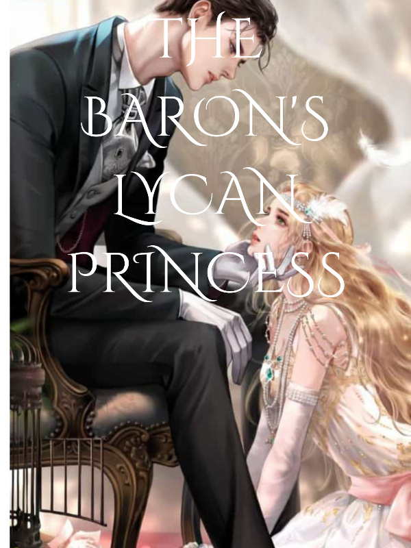 THE BARON'S LYCAN PRINCESS