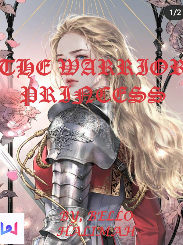 Read The Second Prince'S Lady Warrior - Kara_wish_writes - WebNovel