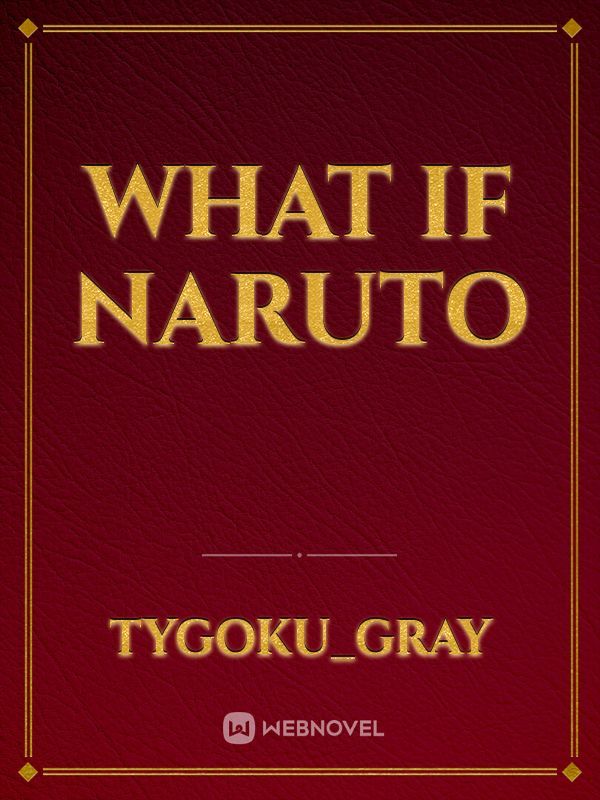 What if Naruto