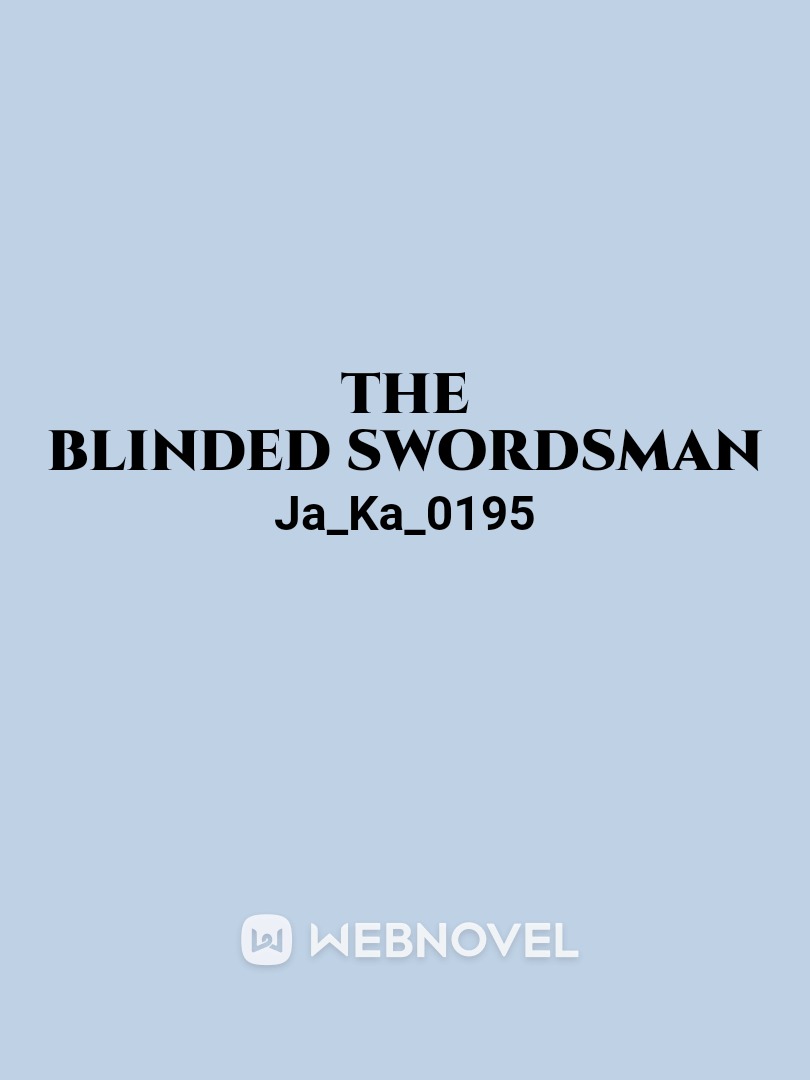 The blinded swordsman Book