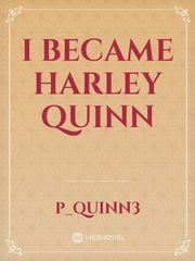 I BECAME HARLEY QUINN Book