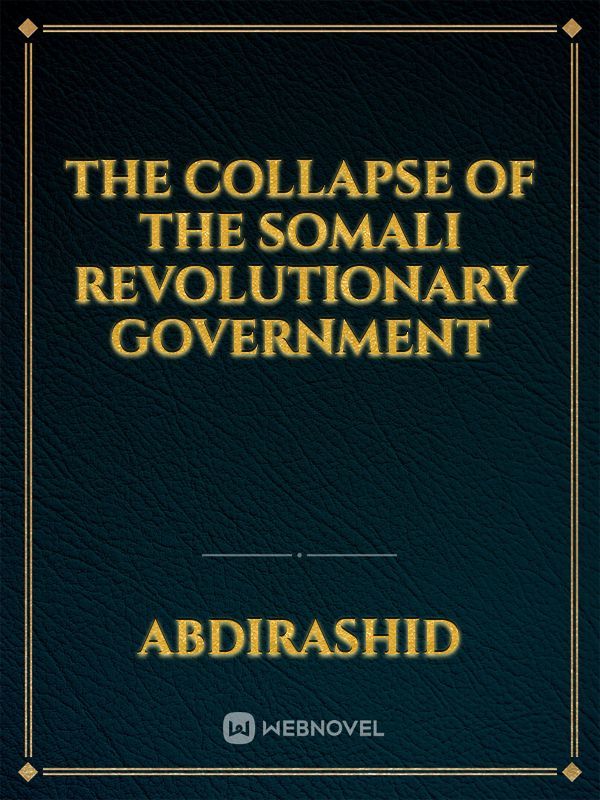 The collapse of the Somali revolutionary government