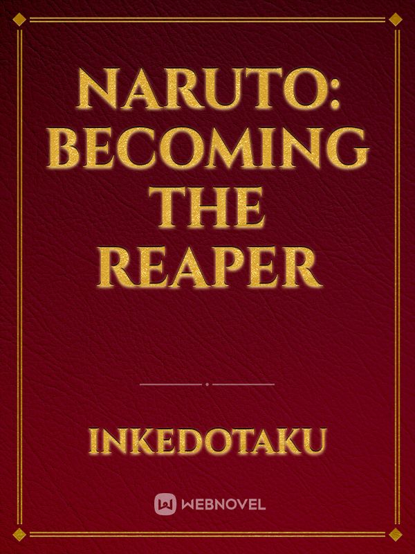 Naruto: Becoming the Reaper Book